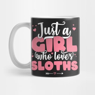 Just A Girl Who Loves Sloths - Cute Sloth lover gift graphic Mug